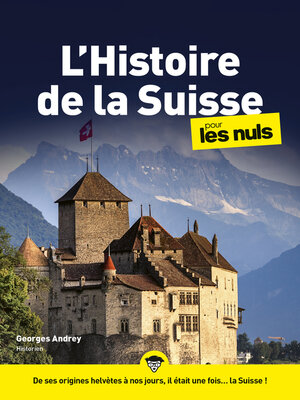 cover image of L'Histoire de la Suisse pour les Nuls mégapoche